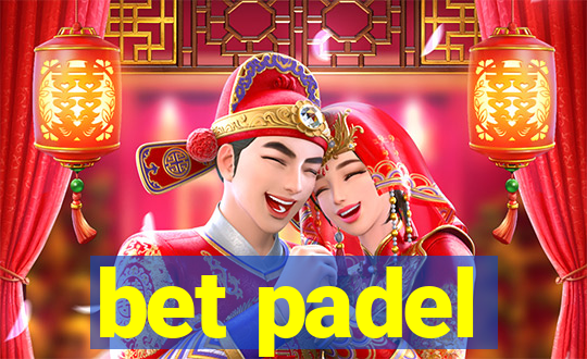 bet padel